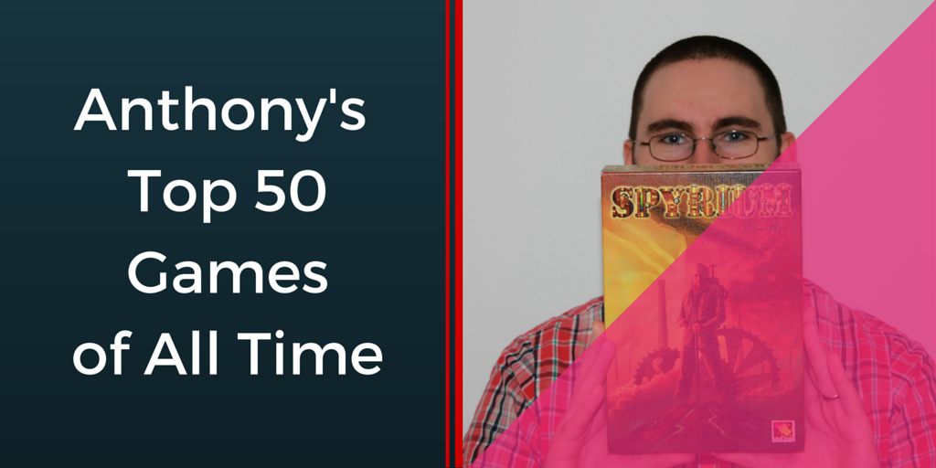 Anthony's Top 50 Board Games of All Time (1)