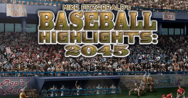 Baseball Highlights 2045